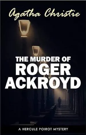 El Asesinato de Roger Ackroyd de Agatha Christie