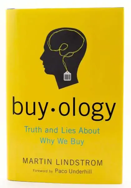 Buyology: Verdades y mentiras sobre por qué compramos, de Martin Lindstrom