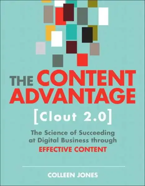 Content Advantage (Clout 2.0), de Colleen Jones