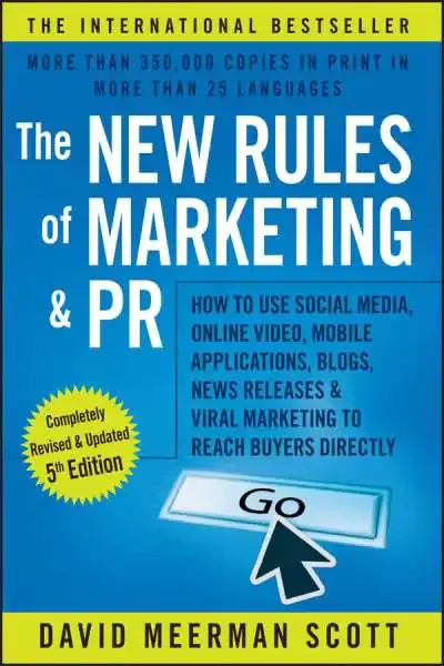 Las nuevas reglas del marketing y las relaciones públicas, de David Meerman Scott