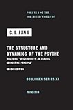 The Structure and Dynamics of the Psyche (Collected Works of C.G. Jung, Volume 8) (The Collected Works of C. G. Jung)