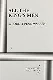 All the King's Men (Warren) - Acting Edition