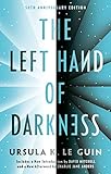 The Left Hand of Darkness: 50th Anniversary Edition (Ace Science Fiction)