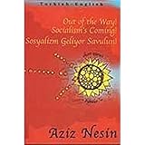Out of the Way! Socialism's Coming! (Turkish - English Short Stories series)