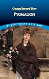Pygmalion (Dover Thrift Editions: Plays)