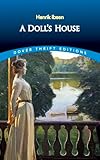A Doll's House (Dover Thrift Editions: Plays)