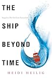 The Ship Beyond Time (Girl from Everywhere Book 2)