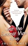 Just the Sexiest Man Alive (Berkley Sensation)