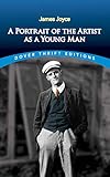 A Portrait of the Artist as a Young Man (Dover Thrift Editions: Classic Novels)