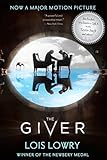The Giver Movie Tie-in Edition: A Newbery Award Winner (Giver Quartet, 1)