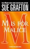 'M' is for Malice: A Kinsey Millhone Novel (Kinsey Millhone Alphabet Mysteries, 13)