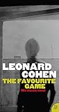 The Favourite Game. Leonard Cohen