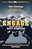 Engage: The Fall and Rise of Matt Hampson