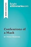 Confessions of a Mask by Yukio Mishima (Book Analysis): Detailed Summary, Analysis and Reading Guide (BrightSummaries.com)