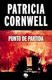 Punto de partida / Point of Origin (Doctora Kay Scarpetta) (Spanish Edition)