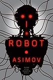 I, Robot (The Robot Series)