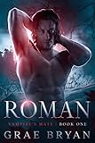 Roman: An MM Paranormal Romance (Vampire's Mate)