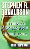 Lord Foul's Bane (The Chronicles of Thomas Covenant the Unbeliever, Book 1)