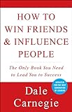How to Win Friends & Influence People (Dale Carnegie Books)