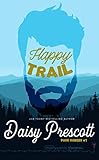 Happy Trail: A Trapped Together Forced Proximity Romance (Park Ranger Book 1)