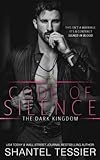 Code of Silence: A Mafia Romance (The Dark Kingdom)