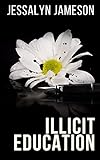 Illicit Education (The Intern's Submission Book 1)