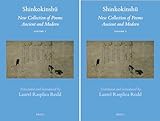 Shinkokinshū (2 Vols): New Collection of Poems Ancient and Modern (Brill's Japanese Studies Library) (English and Japanese Edition)