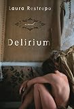 Delirium: A Novel (Vintage International)