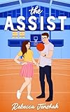 The Assist: A College Sports Romance (Smart Jocks Book 1)
