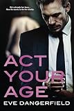 Act Your Age (Daddy Dearest)