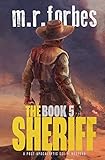 The Sheriff 5: A post-apocalyptic sci-fi western (Sheriff Duke)