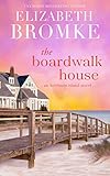 The Boardwalk House: An Heirloom Island Novel (Book 1)