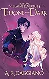 Throne in the Dark (Villains and Virtues Book 1)