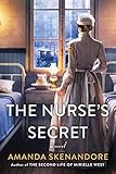 The Nurse's Secret: A Thrilling Historical Novel of the Dark Side of Gilded Age New York City