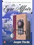 The Eyre Affair: A Thursday Next Novel
