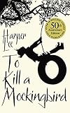 [To Kill a Mockingbird, 50th Anniversary Edition] [By: Harper Lee] [June, 2010]