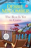 The Best Is Yet to Come: A Novel (Random House Large Print)