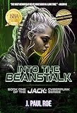 Into the BeanStalk: Book One of the Jack: Cyberpunk Series