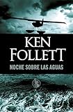 Noche sobre las aguas (Spanish Edition)