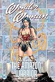Wonder Woman: 80 Years of the Amazon Warrior