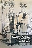 Sweet Darusya: A Tale Of Two Villages