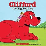 Clifford the Big Red Dog (Classic Storybook)