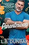 Parentmoon: a one bed, two single parents romance