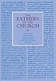 The Trinity, The Spectacles, Jewish Foods, In Praise of Purity, Letters (Fathers of the Church Patristic Series)