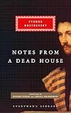 Notes from a Dead House (Everyman's Library Classics Series)