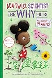 All About Plants! (Ada Twist, Scientist: The Why Files #2) (The Questioneers)