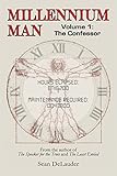Millennium Man: The Confessor