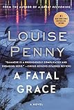 A Fatal Grace: A Chief Inspector Gamache Novel (A Chief Inspector Gamache Mystery Book 2)