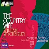 Classic Radio Theatre: The Country Wife (Dramatised)