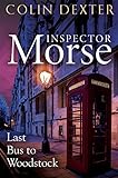 Last Bus to Woodstock (Inspector Morse Series Book 1)